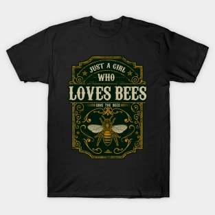 Just a Girl Who Loves Bees T-Shirt